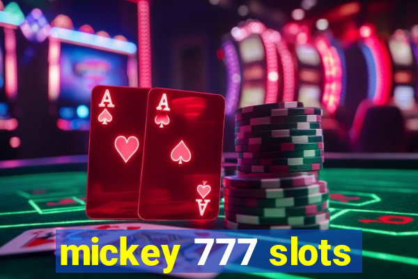 mickey 777 slots